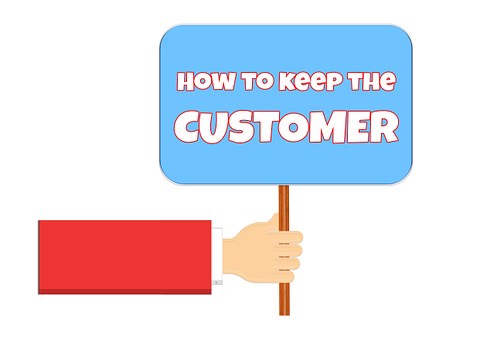 Cartoon hand holding sign that reads how to keep the customer