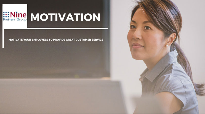 Motivate your employees to provide great customer service