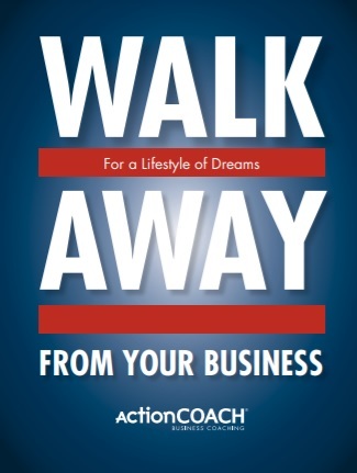 Walk Away from your Business